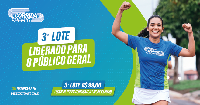 Corrida Fhemig: 3º lote liberado ao público geral